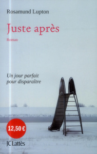 Juste après - Lupton Rosamund