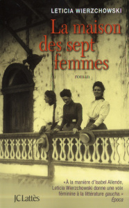 La maison des sept femmes - Wierzchowski Leticia ; Schramm Danielle