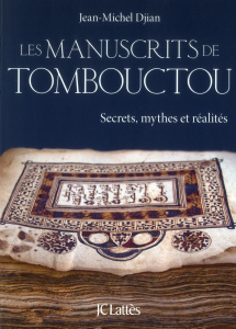 Les manuscrits de Tombouctou - Djian Jean-Michel