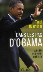 Dans les pas d'Obama - Quéméner Tangi