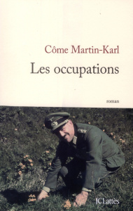 Les occupations - Martin-Karl Côme