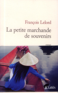La petite marchande de souvenirs - Lelord François