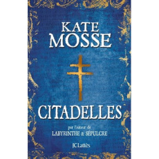 Citadelles - Mosse Kate ; Rosier Valérie
