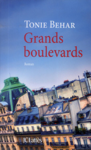 Grands boulevards - Behar Tonie
