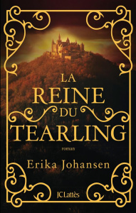 La Trilogie du Tearling Tome 1 : La reine du Tearling - Johansen Erika ; Rosier Valérie