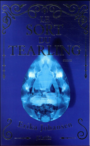 La Trilogie du Tearling Tome 3 : Le sort du Tearling - Johansen Erika