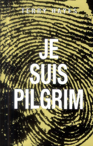 Je suis pilgrim - Hayes Terry ; Bastide-Foltz Sophie