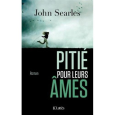 Pitié pour leurs âmes - Searles John ; Loubat-Delranc Philippe