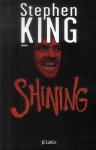 Shining - King Stephen ; Bernard Joan