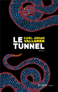 Le tunnel - Vallgren Carl-Johan ; Sermage Esther