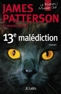 Le Women Murder Club : 13e malédiction - Patterson James ; Paetro Maxine ; Thiberville Nico