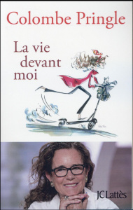 La vie devant moi - Pringle Colombe