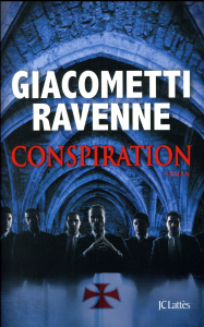 Conspiration - Giacometti Eric ; Ravenne Jacques