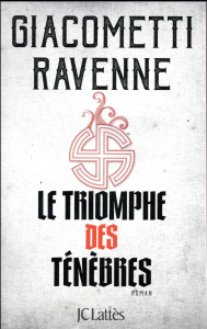 La saga du soleil noir Tome 1 : Le triomphe des ténèbres - Giacometti Eric ; Ravenne Jacques