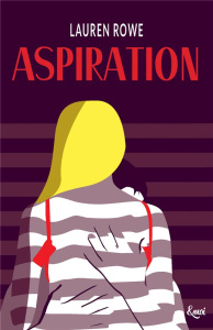 Kat & Josh Tome 1 : Aspiration - Rowe Lauren ; Roques Eva