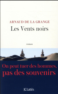 Les vents noirs - La Grange Arnaud de