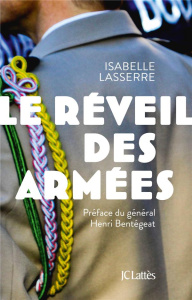 Le réveil des armées - Lasserre Isabelle ; Bentégeat Henri