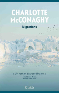 Migrations - McConaghy Charlotte ; Bigot Anne-Sophie