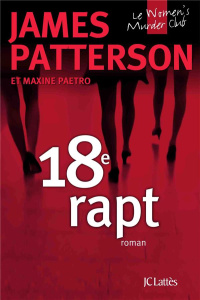 Women's Murder Club : 18e rapt - Patterson James ; Paetro Maxine ; Thiberville Nico