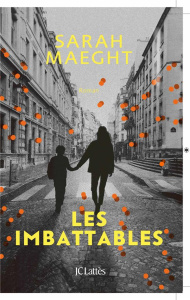Les imbattables - Maeght Sarah