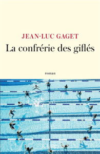 La confrérie des giflés - Gaget Jean-Luc