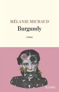 Burgundy - Michaud Mélanie