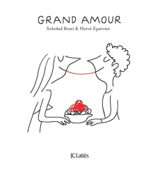 Grand amour - Bravi Soledad ; Eparvier Hervé