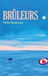 Brûleurs - Romeyssa Neïla