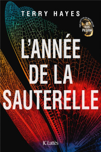 L'année de la sauterelle - Hayes Terry ; Bastide-Foltz Sophie