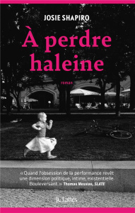 A perdre haleine - Shapiro Josie ; Yvoire Carole d'
