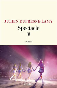 Spectacle - Dufresne-Lamy Julien