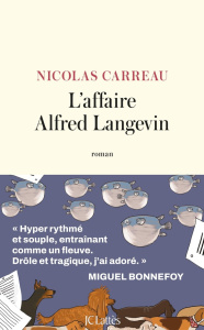 L'affaire Alfred Langevin - Carreau Nicolas