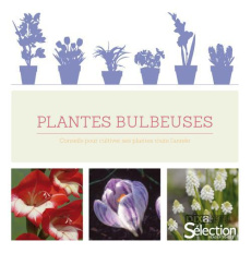 Plantes bulbeuses - Gregoire Anne ; Burnichon Danielle
