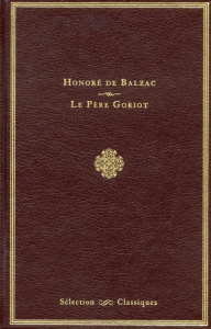 Le Père Goriot - Balzac Honoré de