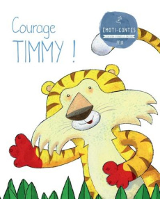 Courage Timmy ! La peur - Milla Molina Eva Maria ; Laguna Marta ; Doyagüe Lu