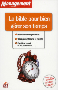 La bible pour bien gérer son temps - COLLECTIF