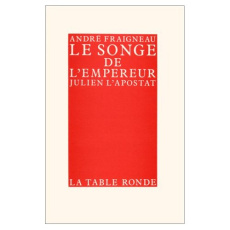 LE SONGE DE L'EMPEREUR - Fraigneau André