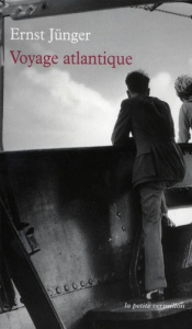 Voyage atlantique. Journal de voyage - Jünger Ernst ; Chateaubriant Yves de