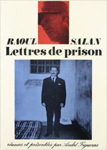 Lettres de prison - Salan Raoul - Figueras André