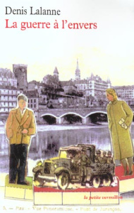La guerre à l'envers - Lalanne Denis