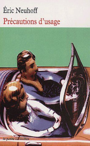 Précautions d'usage - Neuhoff Eric