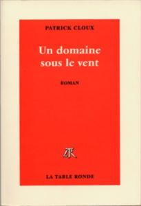 Un domaine sous le vent - Cloux Patrick