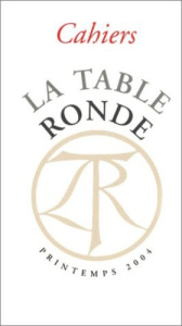Les Cahiers de la Table Ronde Printemps 2004 - COLLECTIF
