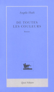 De toutes les couleurs - Huth Angela ; Fortier-Masek Marie-Odile