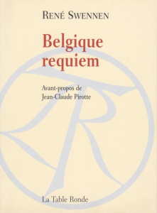 Belgique requiem - Swennen René - Pirotte Jean-Claude
