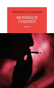 Monsieur Viannet - Le Goaziou Véronique