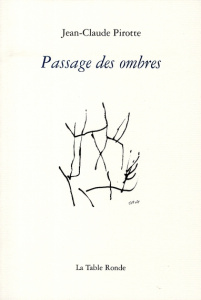Passage des ombres - Pirotte Jean-Claude
