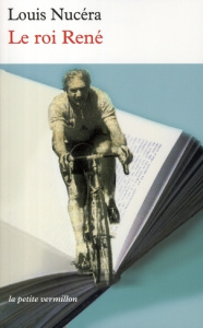 Le roi René - Nucéra Louis ; Bott François