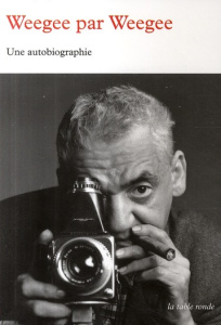 Weegee par Weegee - WEEGEE