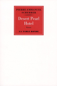 Desert Pearl Hotel - Scherrer Pierre-Emmanuel